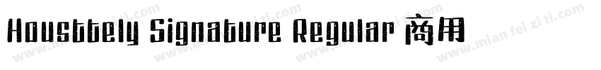 Housttely Signature Regular 商用须授权 7字体转换